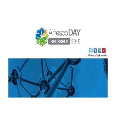 Alfresco Day Brussels 2016 - Keynote: Why Alfresco in the Digital Enterprise?
