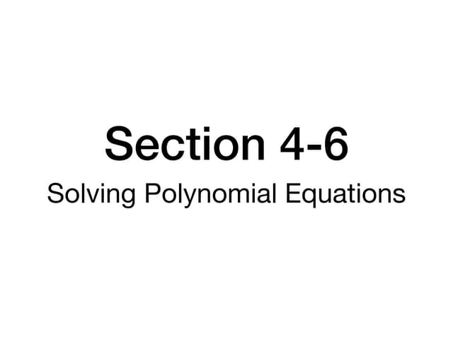 Algebra 2 Section 4-6