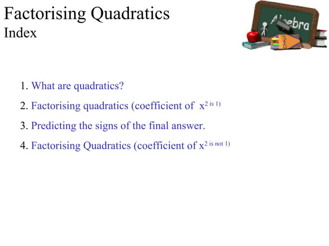 Factorising Quadratics