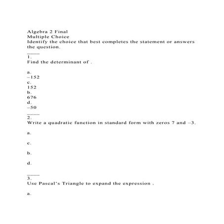 Algebra 2 FinalMultiple ChoiceIdentify the choice that best co.docx