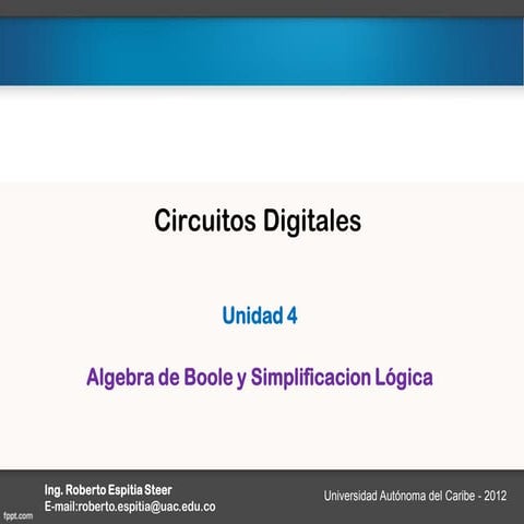 Algebra de boole y simplificacion logica