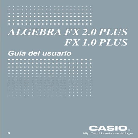 Algebra fx 2.0 plus guía del usuario