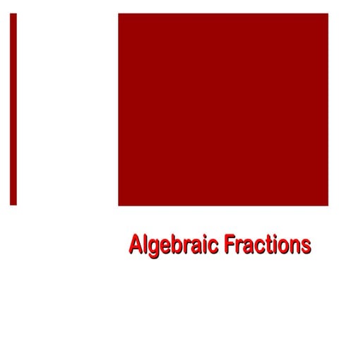 Algebraic fractions 1