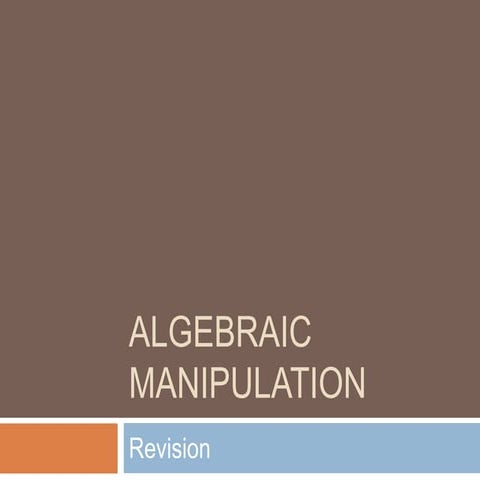 Algebraic Manipulation Lesson