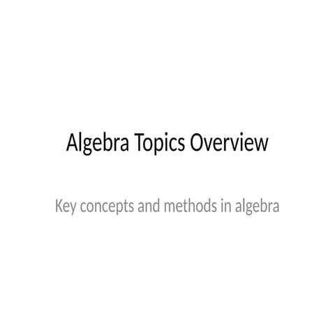 Algebra_Topics_Detailed_Presentation.pptx