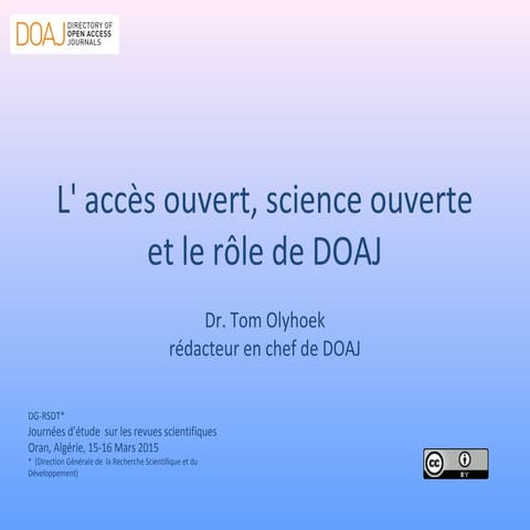 L' accès ouvert, science ouverte et le rôle de DOAJ