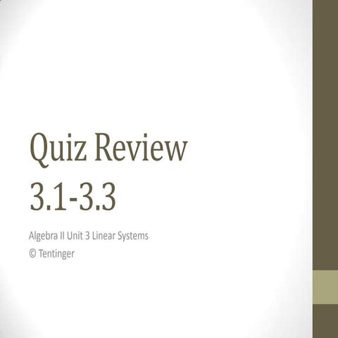 Alg II 3.1-3.3 Quiz Review