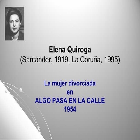 Algo pasa en la calle de Elena Quiroga