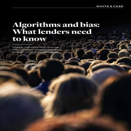 Algorithms and bias: What lenders need to know