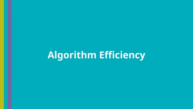 Algorithm Efficiency as part of Code.org's AP CSP curriculum.pptx