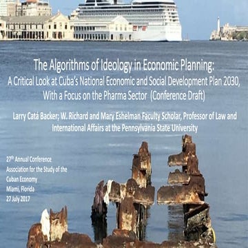 The Algorithms of Ideology in Economic Planning:  A Critical Look at Cuba’s N...