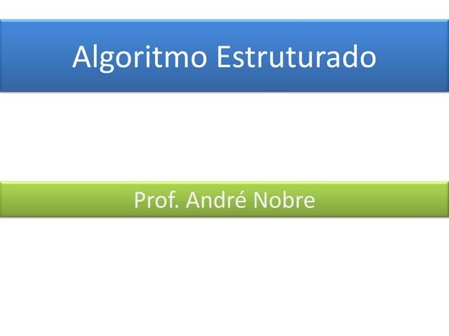 Algoritmo   Introdução