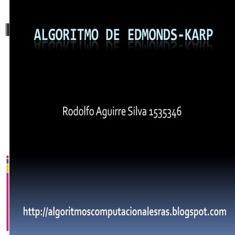 Algoritmo de edmonds karp PPT
