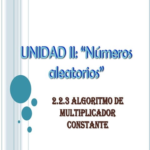 Algoritmo De Multiplicador Constante & Algoritmo Lineal