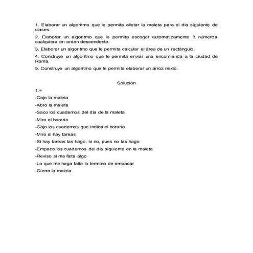 1 elaborar un algoritmo que le permita alistar la maleta para el día ...