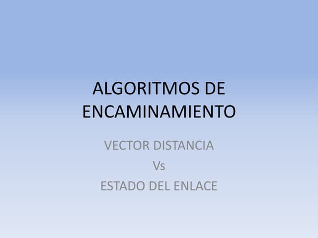 Algoritmos de encaminamiento