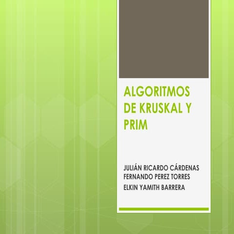 Algoritmos de kruskal y prim