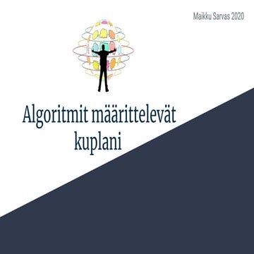 Algortimit määrittelevät kuplani