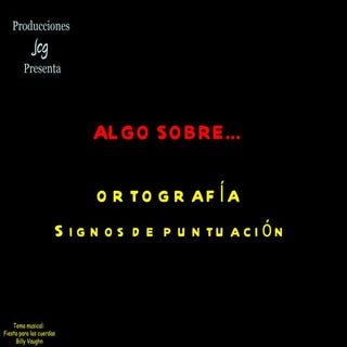 Algo sobre. . signos de puntuación