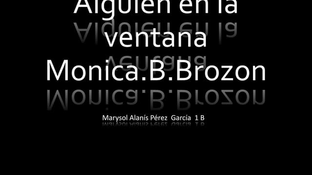 Alguien en la ventana monica