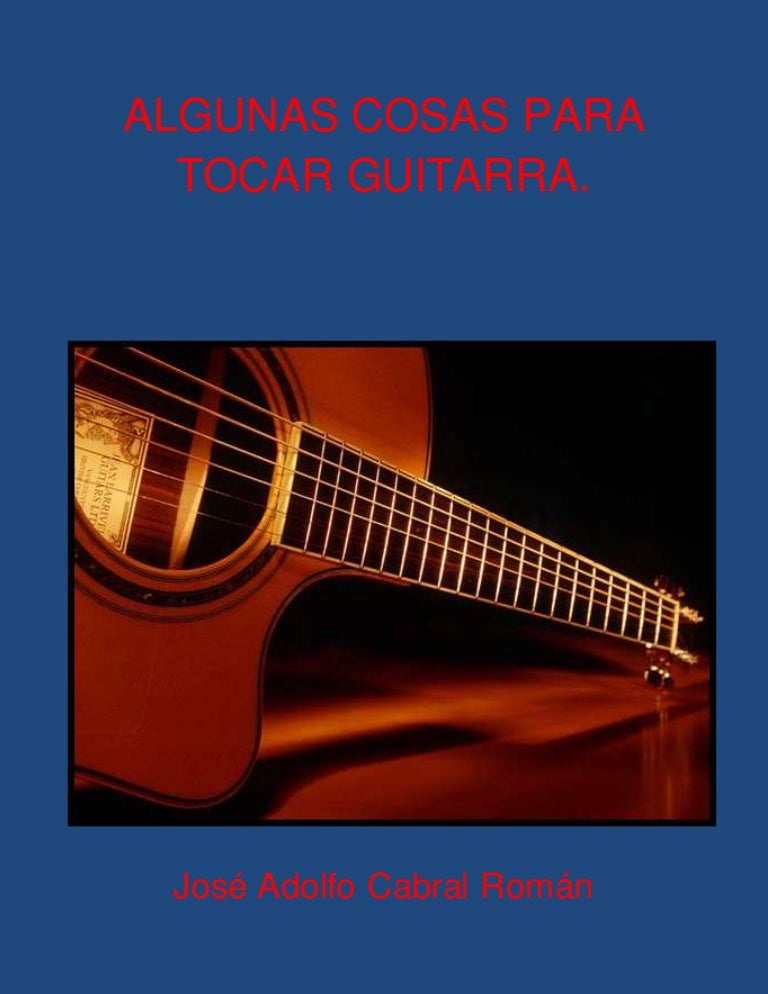 Algunas cosas para tocar guitarra