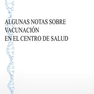 Algunas notas sobre vacunacion en e...