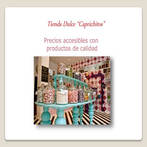 Tienda Dulce "Caprichitos"