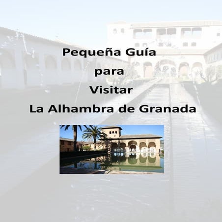 Presentacion sobre la Alhambra de granada 