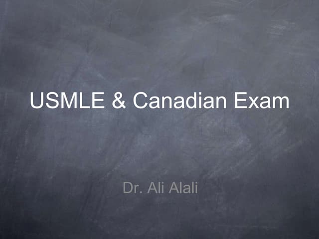 USMLE and Canadian Exams