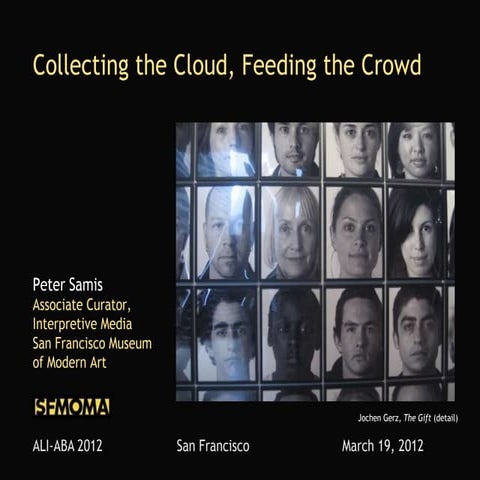 Collecting the Cloud, Feeding the Crowd