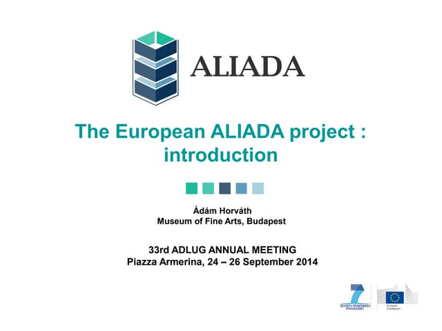 The European ALIADA project : introduction