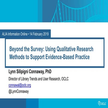  Beyond the survey: Using qualitative research methods to support evidence-ba...