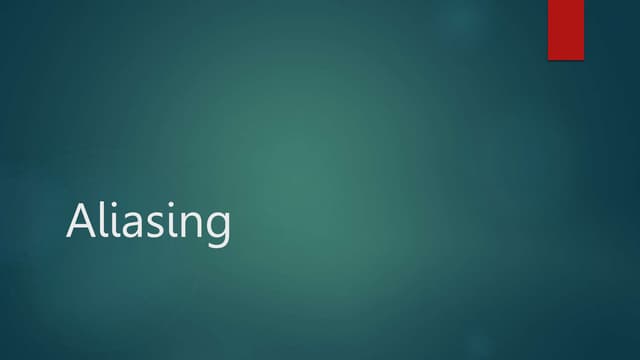 Aliasing.pptx