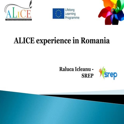 Alice experience in romania srep