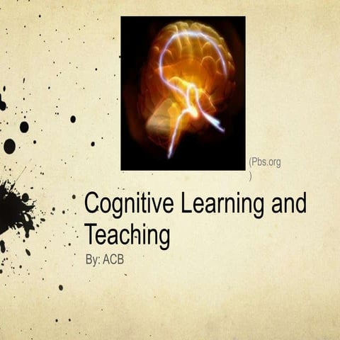 Cognitive Learning and Teaching