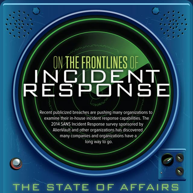 On The Front Lines Of Incident Respost