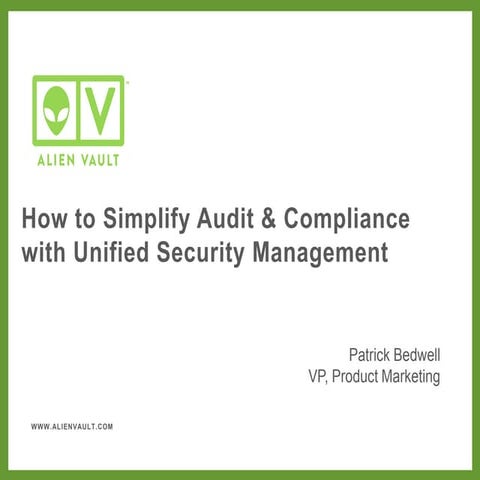 How to Simplify Audit Compliance with Unified Security Management