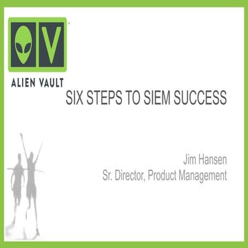 Six Steps to SIEM Success