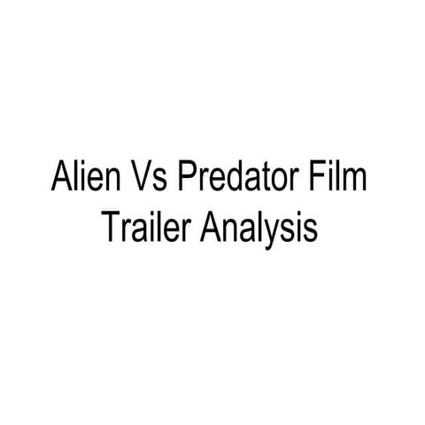 Alien vs predator Movie Analysis | PPT