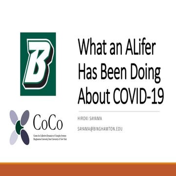 What an ALifer Has Been Doing About COVID-19