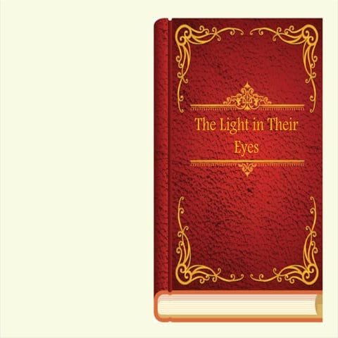 A Light in Their Eyes
