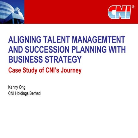 Aligning Talent Management and Succession Planning with Business Strategy - C...
