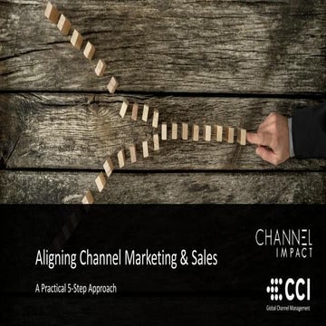 Aligning Channel Marketing Sales - A Practical 5-Step Approach