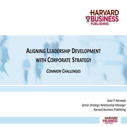 Aligning Leadership Development With Strategy