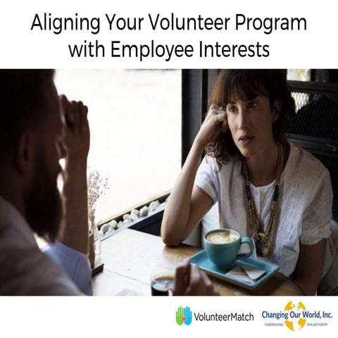 Aligning your volunteer program with employee interests