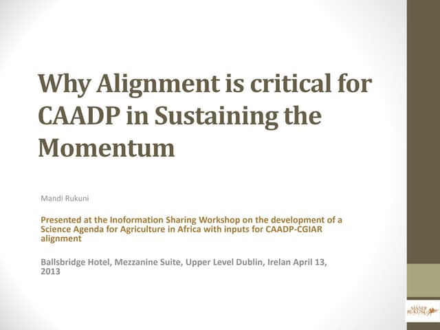 Why Alignment is critical for CAADP in Sustaining the Momentum 