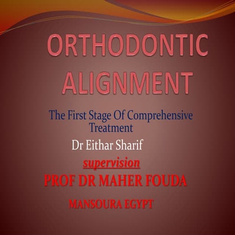 ORTHODONTIC ALIGNMENT