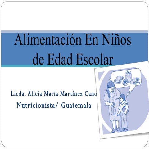 Alimentación En Niños de Edad Escolar