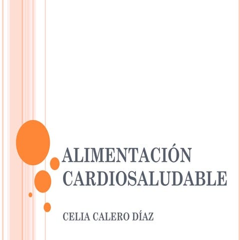 Alimentación cardiosaludable celia calero