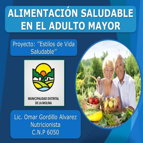 Alimentación saludable en el Adulto Mayor